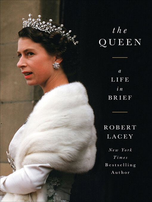 Title details for The Queen by Robert Lacey - Available